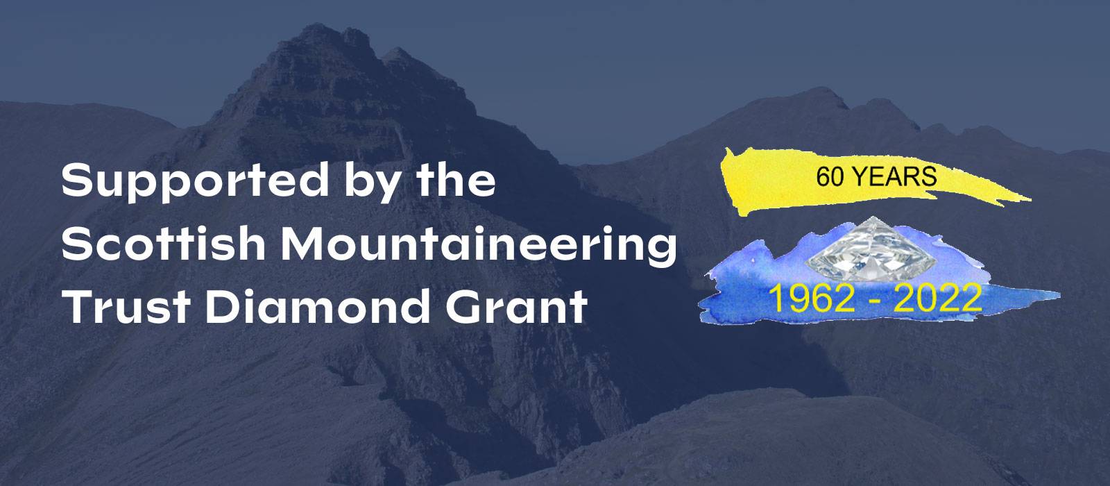 Supported by the Scottish Mountaineering Trust Diamond Grant
